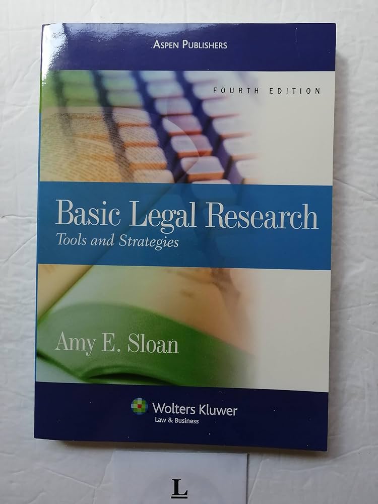 コンピュータ・IT Basic Legal Research 4th edition Basic Legal Research 4e & Teaching Law.Com Combo: Sloan